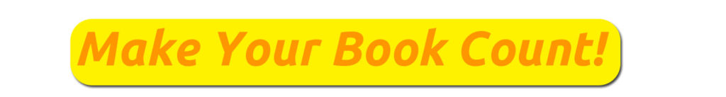 Make Your Book Count! (orange letters on yellow background)