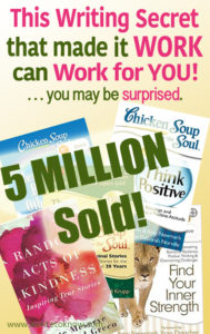 5 Chicken Soup book covers and words that say “This 250-book series sold 5 million books.”